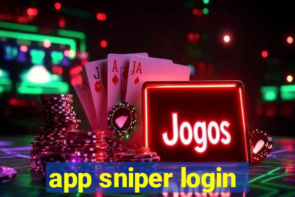 app sniper login